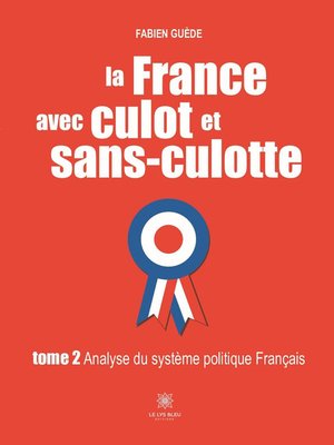 cover image of La France avec culot et sans-culotte--Tome 2